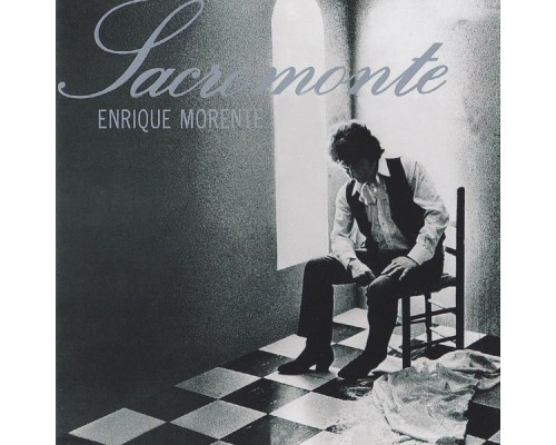 Enrique Morente - Sacromonte