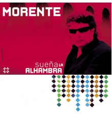 Enrique Morente - Sueña La Alhambra