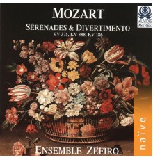 Ensemble Zefiro, Alfredo Bernardini, Paolo Grazzi, Andrea Mion, Alessandro Piqué, Lorenzo Coppola, Daniele Latini, Raul Diaz, Dileno Baldin, Alberto Grazzi, Josep Borras - Mozart: Sérénades & Divertimento