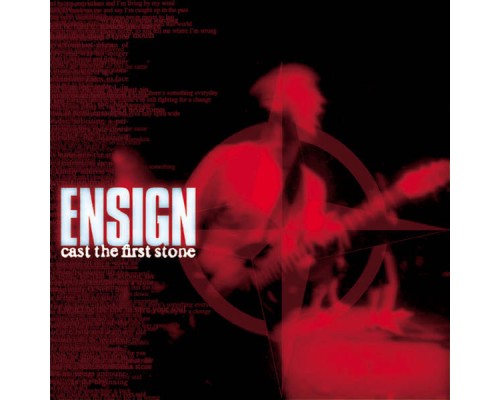 Ensign - Cast The First Stone