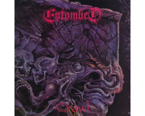 Entombed - Crawl