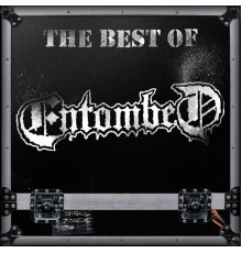 Entombed - The Best of Entombed