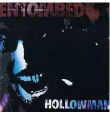 Entombed - Hollowman