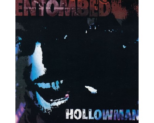 Entombed - Hollowman