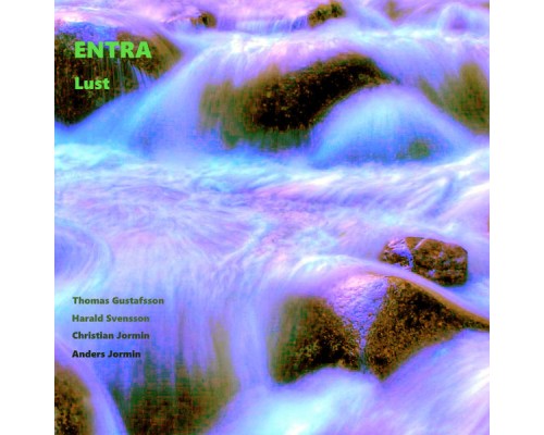 Entra - Lust