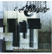 Entropia - Imaginary Solutions