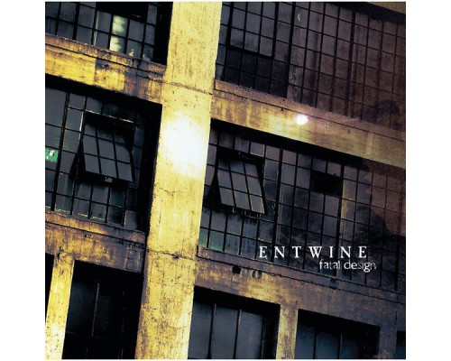 Entwine - Fatal Design