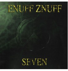 Enuff Z'Nuff - Seven