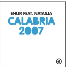 Enur feat. Natasja - Calabria 2007