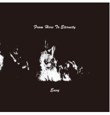 Envy - From Here to Eternity