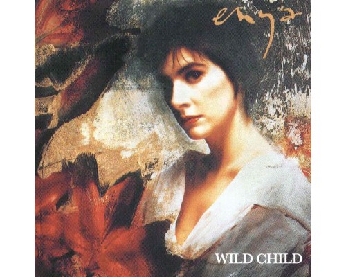 Enya - Wild Child