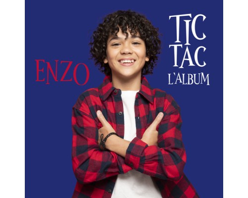 Enzo - Tic Tac (L'album)