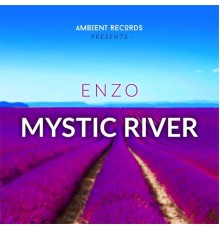 Enzo - Mystic River