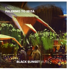 Enzo - Palermo To Ibiza