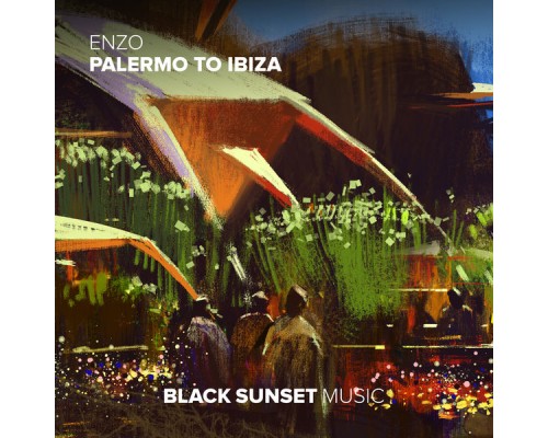 Enzo - Palermo To Ibiza