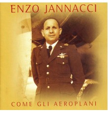 Enzo Jannacci - Come gli aeroplani