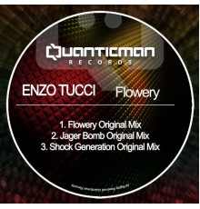 Enzo Tucci - Flowery (Original Mix)