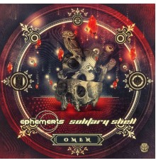 Ephemeris & Solitary Shell - Omen