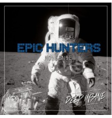 Epic Hunters - Nonsense (Original Mix)