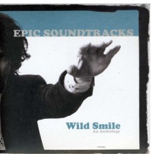 Epic Soundtracks - Wild Smile