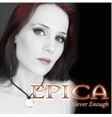 Epica - Never Enough