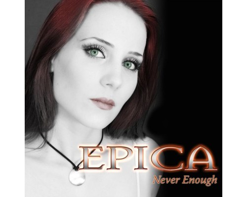 Epica - Never Enough