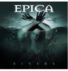 Epica - Rivers