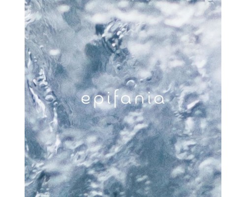 Epifania - Convergence (Environments EP)