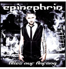 Epinephrin - Alles auf Anfang