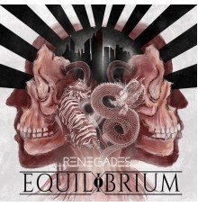 Equilibrium - Renegades