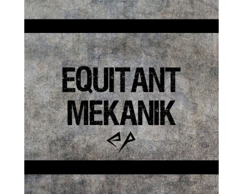 Equitant - Mekanik