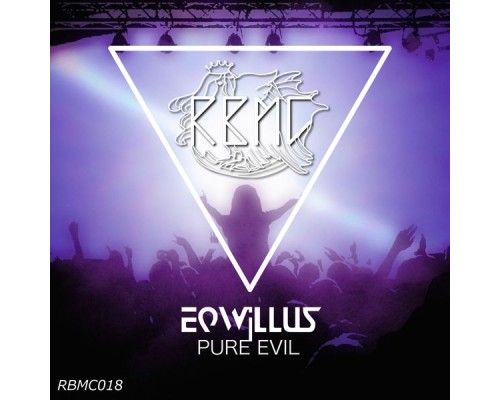 Eqwillus - Pure Evil (Original Mix)