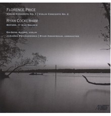 Er-Gene Kahng - Florence Price: Violin Concertos