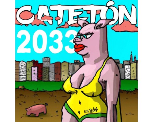 Er Petaka - Catetón 2033