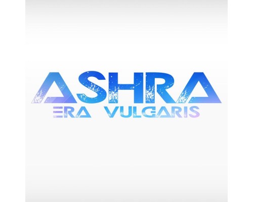 Era Vulgaris - Ashra