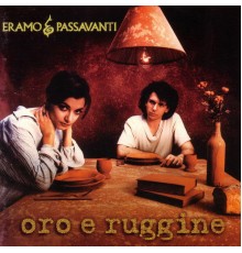 Eramo & Passavanti - Oro e Ruggine