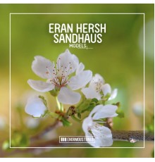 Eran Hersh & SANDHAUS - Models