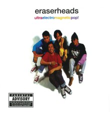 Eraserheads - Ultraelectromagneticpop!