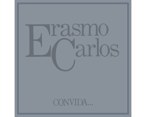 Erasmo Carlos - Convida