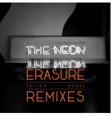 Erasure - Fallen Angel (Remixes)