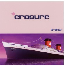 Erasure - Loveboat