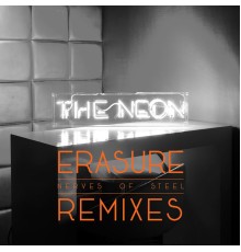 Erasure - Nerves of Steel (Remixes)