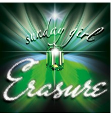 Erasure - Sunday Girl