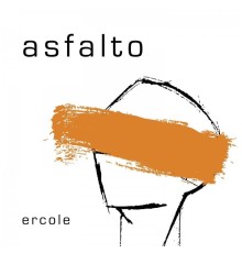 Ercole - Asfalto