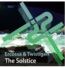 Ercossa & Twistigen - The Solstice