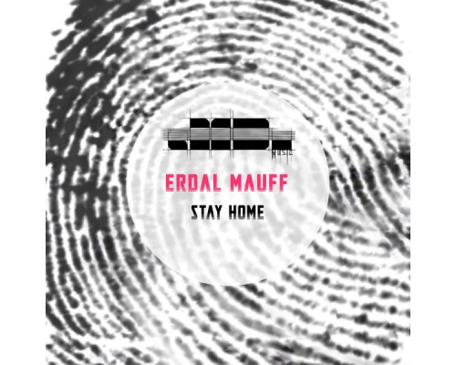 Erdal Mauff - Stay Home