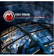 Erdi Irmak - Shared Light