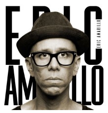 Eric Amarillo - Eric Amarillo