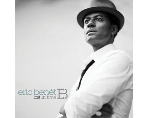 Eric Benet - Lost in Time