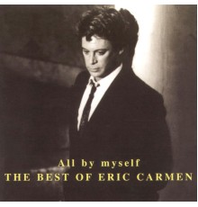 Eric Carmen - All By Myself